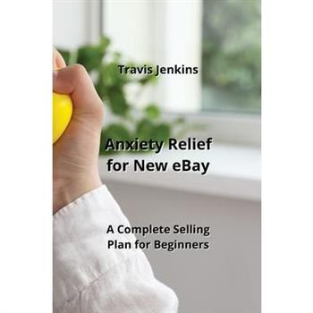 Anxiety Relief for New eBay