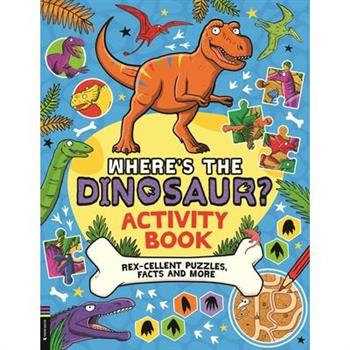 Where's the Dinosaur? Activity Book