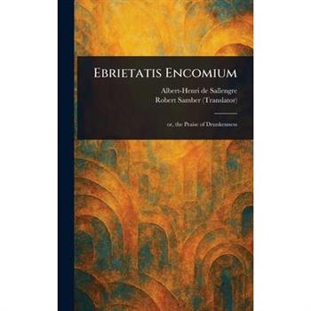 Ebrietatis Encomium