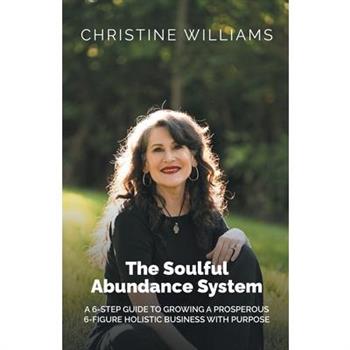 The Soulful Abundance System