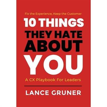 10 Things They Hate About YOU