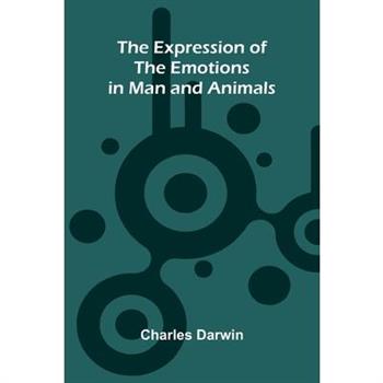 The Expression Of The Emotions In Man And Animals