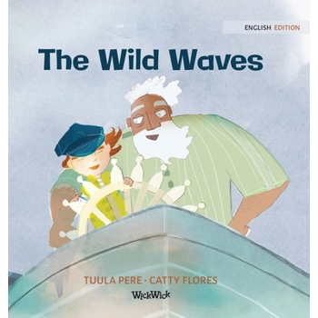 The Wild Waves