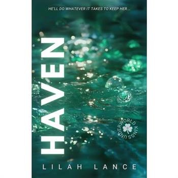 Haven ( Sonya’s Edition)