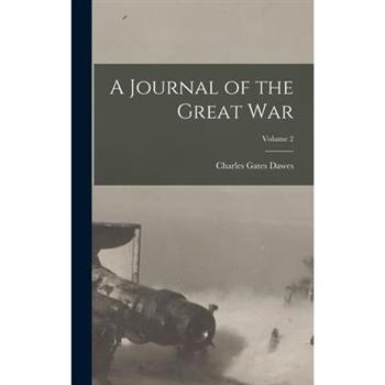 A Journal of the Great War; Volume 2