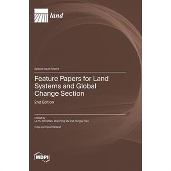 Feature Papers for Land Systems and Global Change Section
