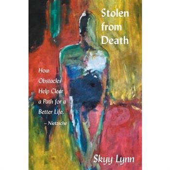 Stolen from Death