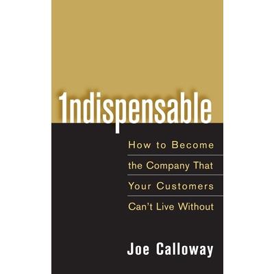 Indispensable 唯一：如何成為不可或缺的企業