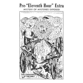 Tract 1 - The Pre-"Eleventh Hour" Extra