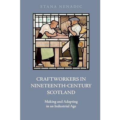 Craftworkers in Nineteenth Century Scotland
