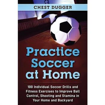 Practice Soccer At Home