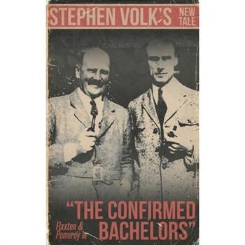 The Confirmed Bachelors