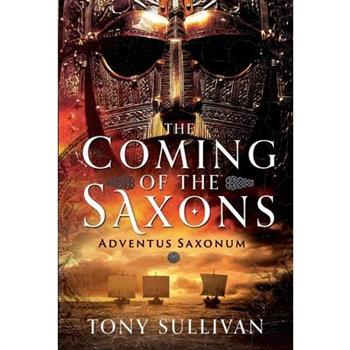 The Coming of the Saxons