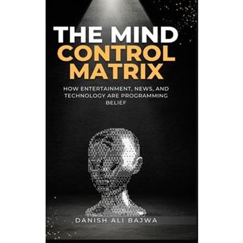 The Mind Control Matrix
