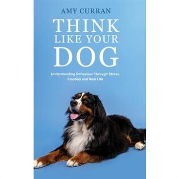 Think Like Your Dog