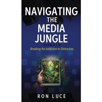 Navigating the Media Jungle