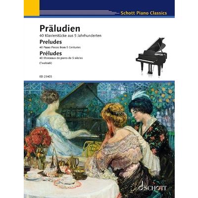 Preludes: 40 Piano Pieces from 5 Centuries