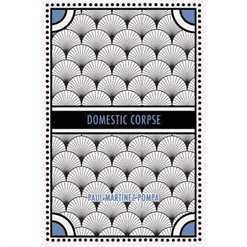Domestic Corpse