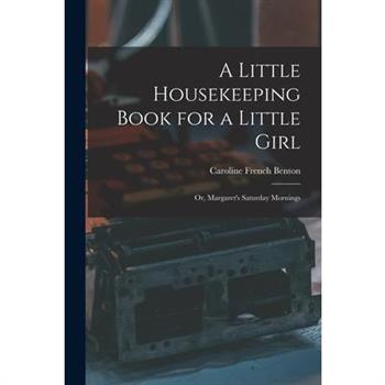 A Little Housekeeping Book for a Little Girl