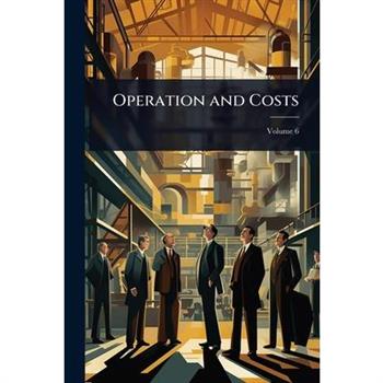 Operation and Costs