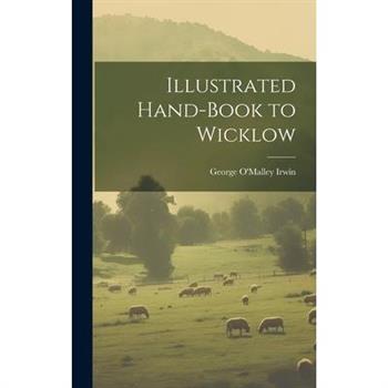 Illustrated Hand-Book to Wicklow