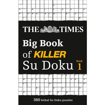 The Times Big Book of Killer Su Doku: Book 1, 1