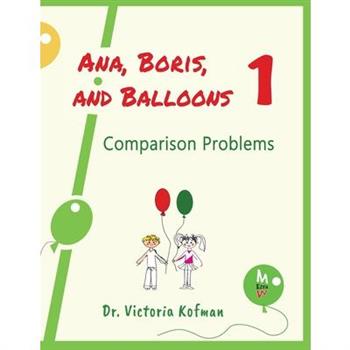 Ana, Boris, and Balloons 1
