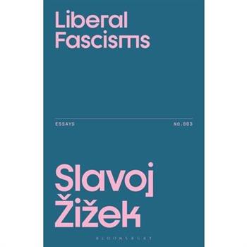 Liberal Fascisms