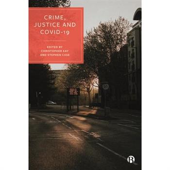 Crime, Justice and Covid-19