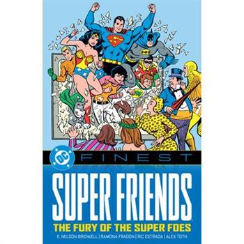 DC Finest: Super Friends: The Fury of the Super Foes