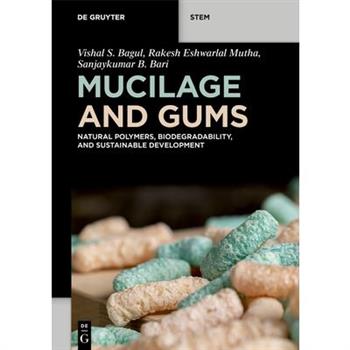 Mucilage and Gums