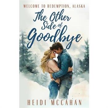 The Other Side of Goodbye