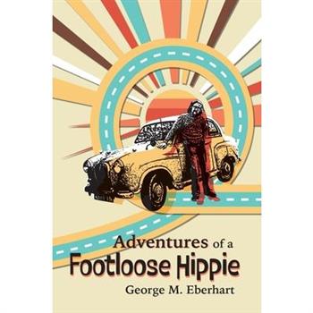 Adventures of a Footloose Hippie