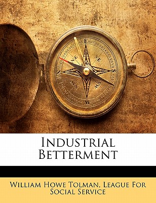 Industrial Betterment