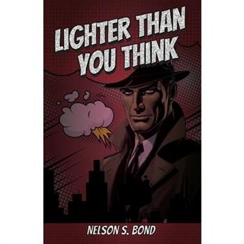 Lighter Than You Think