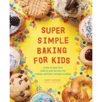 Super Simple Baking for Kids