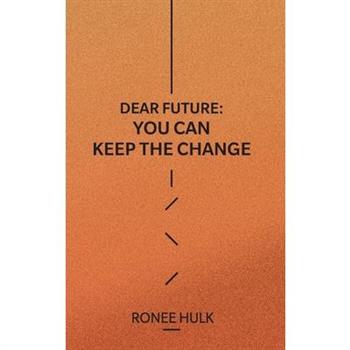 Dear Future