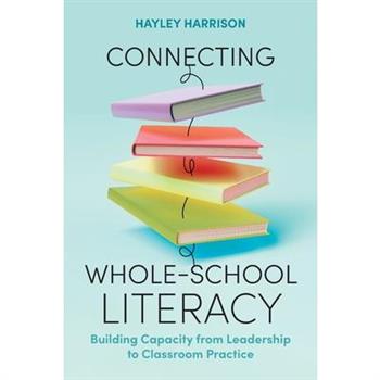 Connecting Whole-School Literacy