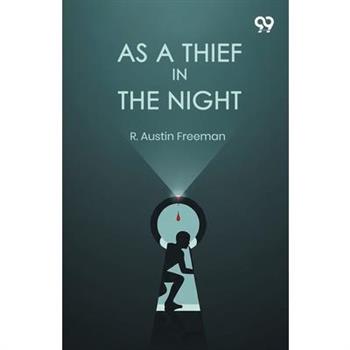 As A Thief In The Night