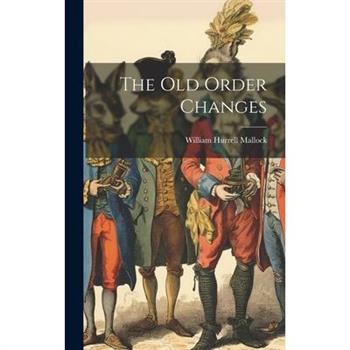 The Old Order Changes