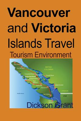 Vancouver and Victoria Islands Travel