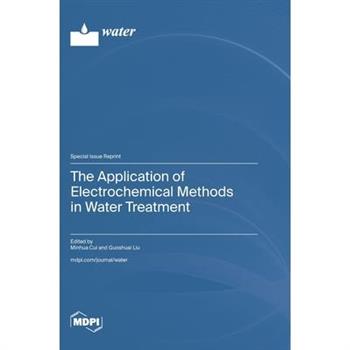 The Application of Electrochemical Methods in Water Treatment