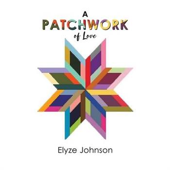 A Patchwork of Love