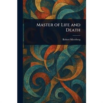 Master of Life and Death