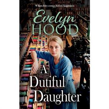 A Dutiful Daughter