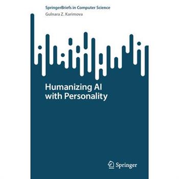 Humanizing AI with Personality