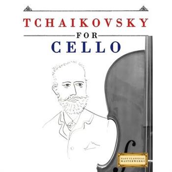 Tchaikovsky for Cello