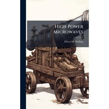 High Power Microwaves
