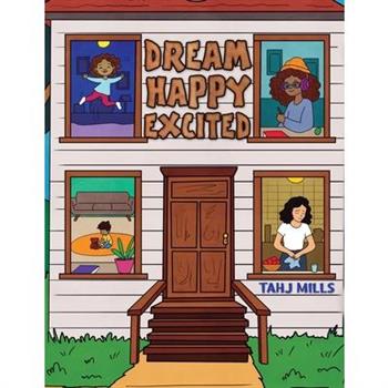 Dream Happy Excited