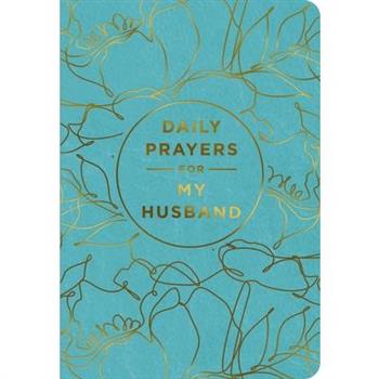 Daily Prayers for My Husband